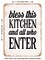 DECORATIVE METAL SIGN - Bless This Kitchen and All Who Enter - Vintage Rusty Look